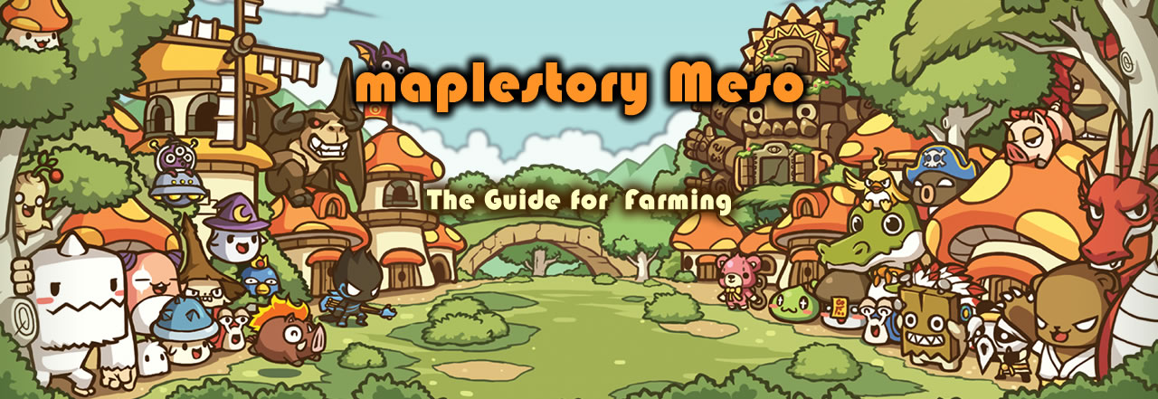 Maplestory Meso - The Guide for  Farming